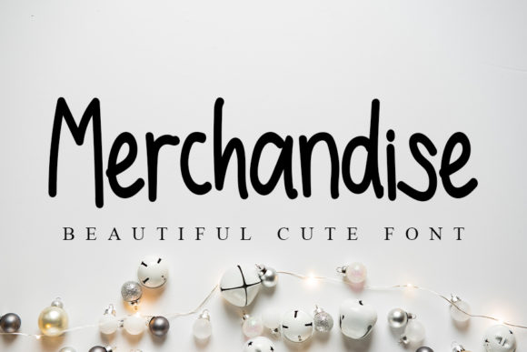 Merchandise: The Handwritten Font for Marketers